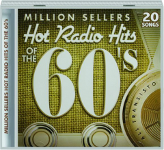 MILLION SELLERS HOT RADIO HITS OF THE 60'S