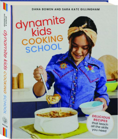 DYNAMITE KIDS COOKING SCHOOL
