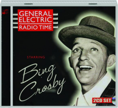 BING CROSBY: General Electric Radio Time