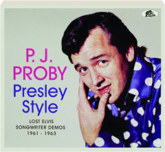 P.J. PROBY: Presley Style