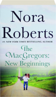 THE MACGREGORS: New Beginnings
