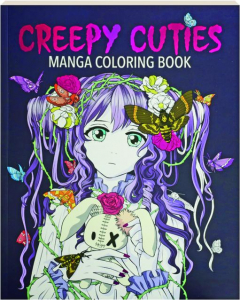 CREEPY CUTIES MANGA COLORING BOOK