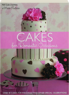 CAKES FOR ROMANTIC OCCASIONS