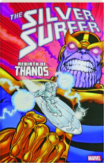 THE SILVER SURFER: Rebirth of Thanos