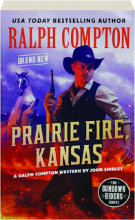 RALPH COMPTON PRAIRIE FIRE, KANSAS