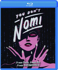 YOU DON'T NOMI