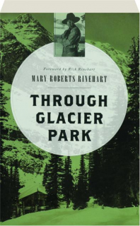 THROUGH GLACIER PARK