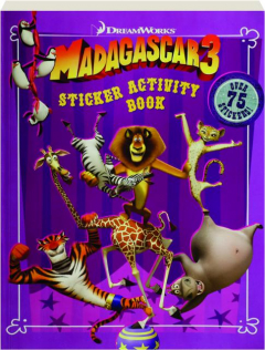 <I>MADAGASCAR 3</I>: Sticker Activity Book