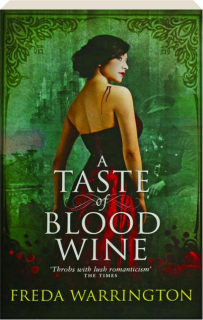 A TASTE OF BLOOD WINE