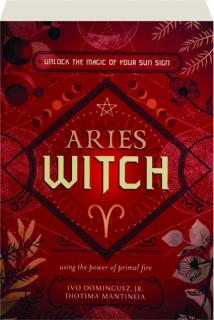ARIES WITCH: Unlock the Magic of Your Sun Sign