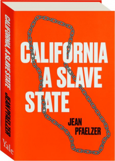 CALIFORNIA, A SLAVE STATE