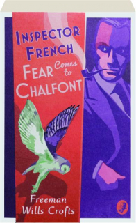 INSPECTOR FRENCH: Fear Comes to Chalfont