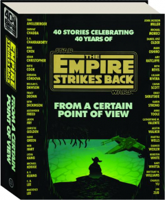 <I>STAR WARS</I>--FROM A CERTAIN POINT OF VIEW: The Empire Strikes Back