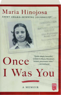 ONCE I WAS YOU: A Memoir