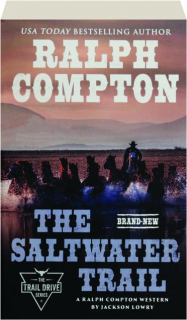 RALPH COMPTON THE SALTWATER TRAIL