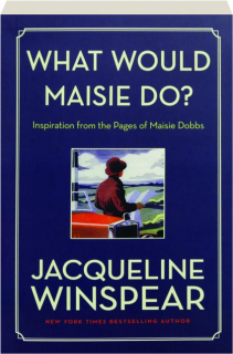 WHAT WOULD MAISIE DO?