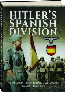HITLER'S SPANISH DIVISION