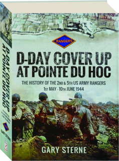 D-DAY COVER UP AT POINTE DU HOC, VOLUME 2