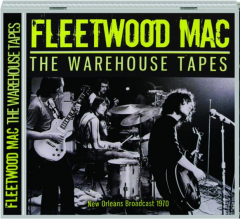 FLEETWOOD MAC: The Warehouse Tapes
