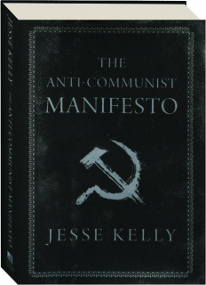 THE ANTI-COMMUNIST MANIFESTO