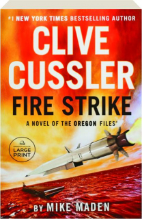 CLIVE CUSSLER FIRE STRIKE