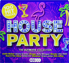 HOUSE PARTY: The Ultimate Collection