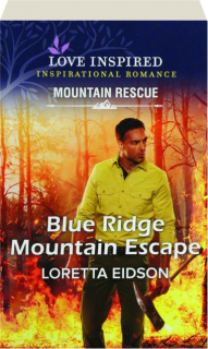 BLUE RIDGE MOUNTAIN ESCAPE