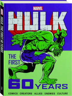 MARVEL HULK: The First 60 Years