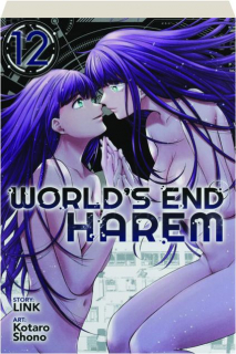 WORLD'S END HAREM, VOL. 12