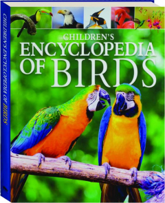 CHILDREN'S ENCYCLOPEDIA OF BIRDS