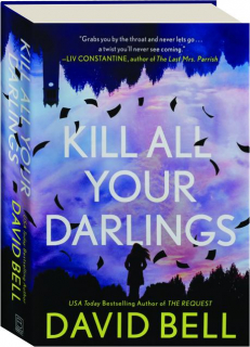 KILL ALL YOUR DARLINGS