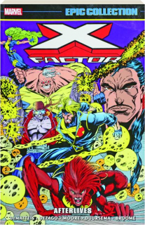 X-FACTOR EPIC COLLECTION, VOLUME 9: Afterlives