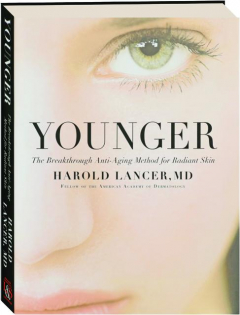YOUNGER: The Breakthrough Anti-Aging Method for Radiant Skin