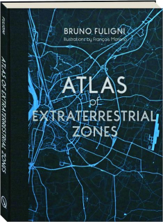 ATLAS OF EXTRATERRESTRIAL ZONES