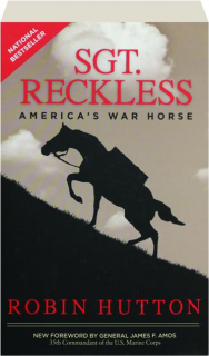 SGT. RECKLESS: America's War Horse