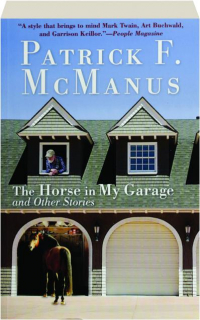 THE HORSE IN MY GARAGE AND OTHER STORIES