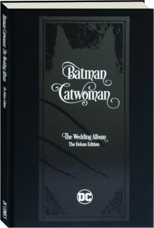 BATMAN / CATWOMAN: The Wedding Album