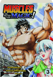 MUSCLES ARE BETTER THAN MAGIC! VOLUME 3