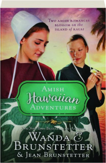 AMISH HAWAIIAN ADVENTURES