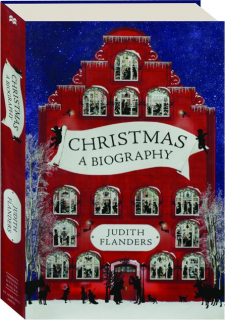 CHRISTMAS: A Biography