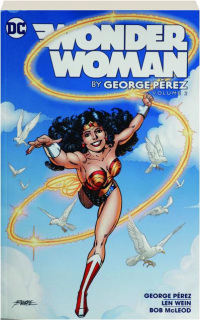 WONDER WOMAN BY GEORGE PEREZ, VOLUME 2