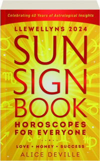 LLEWELLYN'S 2024 SUN SIGN BOOK: Horoscopes for Everyone