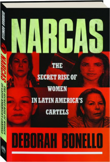 NARCAS: The Secret Rise of Women in Latin America's Cartels