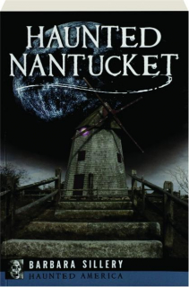 HAUNTED NANTUCKET