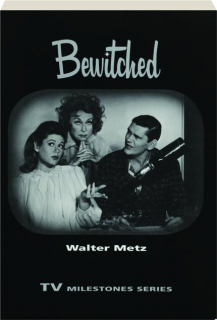 <I>BEWITCHED:</I> TV Milestones Series