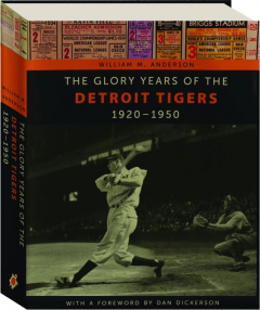 THE GLORY YEARS OF THE DETROIT TIGERS, 1920-1950