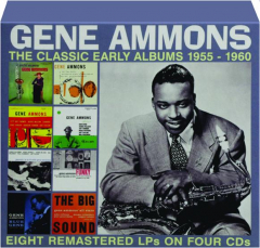 GENE AMMONS: The Classic Early Albums 1955-1960