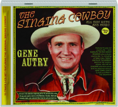 GENE AUTRY: The Singing Cowboy