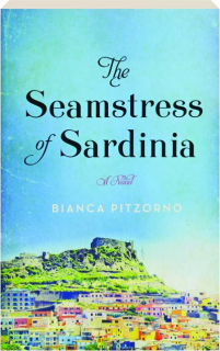 THE SEAMSTRESS OF SARDINIA