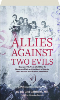 ALLIES AGAINST TWO EVILS